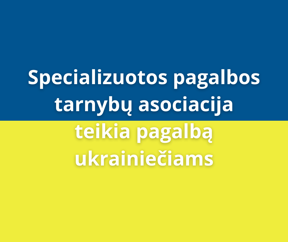 Specializuotos pagalbos tarnybų asociacijos parama ukrainiečiams
